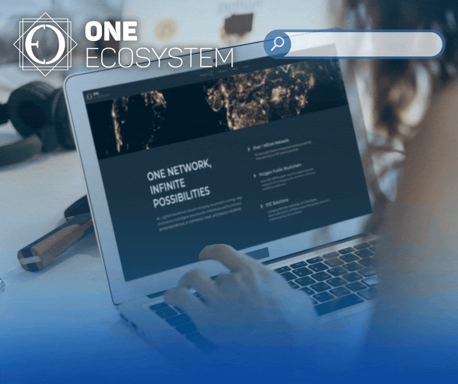 A person using a laptop while opening a website labeled "ONE NETWORK, INFINITE POSSIBILITIES". At the top, you can see the "ONEECOSYSTEM" logo and a graphic of the search bar.